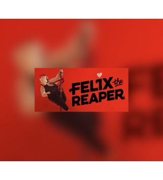 Felix The Reaper Steam Key GLOBAL